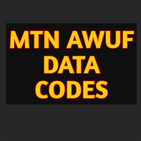 MTN Awuf Data Code: Get 1GB, 2GB, 5GB for N100 .